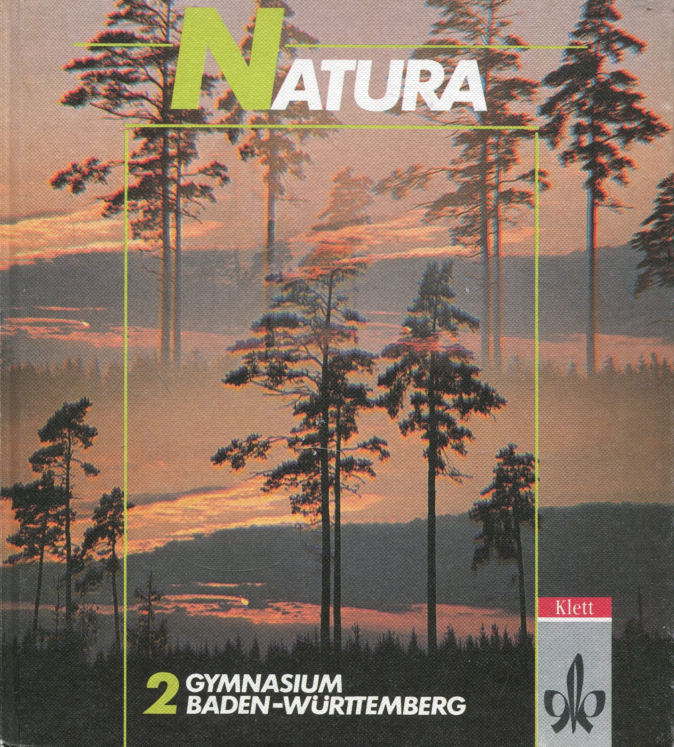 Natura - Biologie für Gymnasien in Baden-Württemberg / Natura - Biologie für Gymnasien in Baden-Württemberg: 7./8. Schuljahr Books