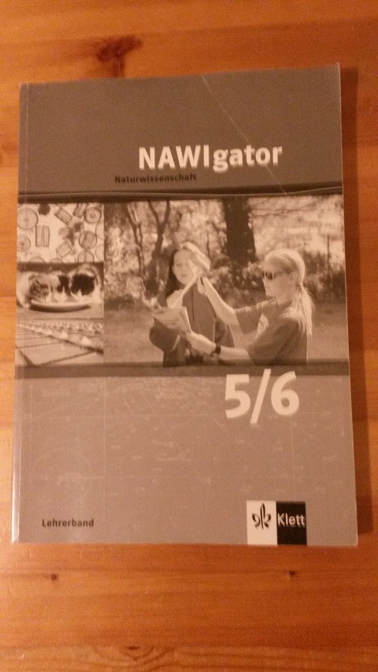 NAWIgator - Naturwissenschaft. Ausgabe für Nordrhein-Westfalen / Schülerbuch 5./6. Schuljahr: Lehrerband Education & Training