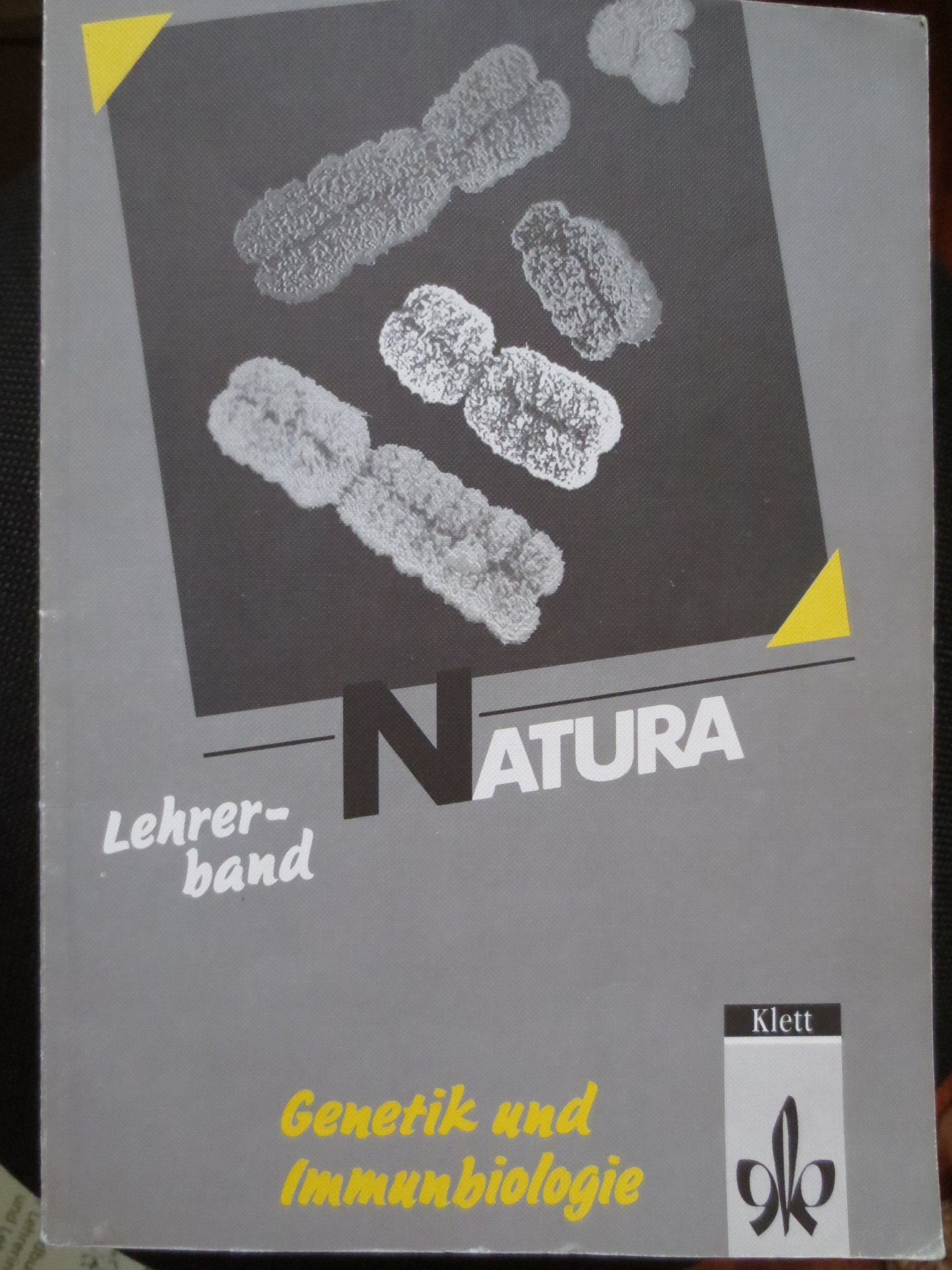 Natura - Biologie für Gymnasien - Gesamtausgabe: Natura - Biologie für Gymnasien/Oberstufe; Lehrerband Genetik und Immunbiologie Learning & Reference