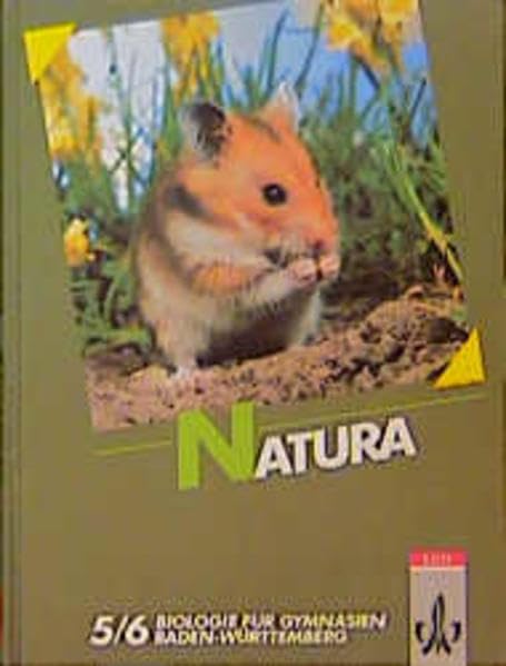 Natura - Biologie für berufliche Gymnasien in Baden-Württemberg: Natura, Biologie für Gymnasien, Ausgabe Baden-Württemberg, Bd.1, 5./6. Schuljahr Study Guides