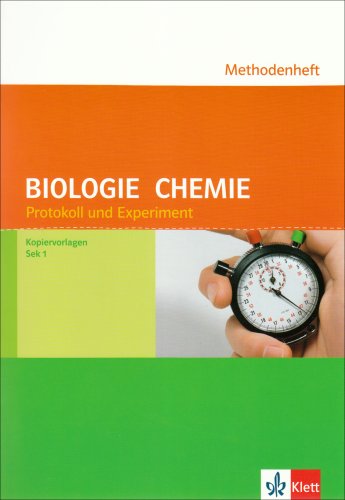 Protokoll und Experiment, Biologie und Chemie: Lehrermaterial mit Kopiervorlagen (Klett offener Unterricht) Education & Training