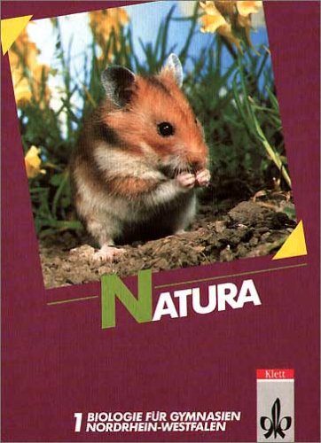 Natura. Biologie für Gymnasien. Band 1: Ausgabe Nordrhein-Westfalen, 5. bis 7. Schuljahr Study Guides