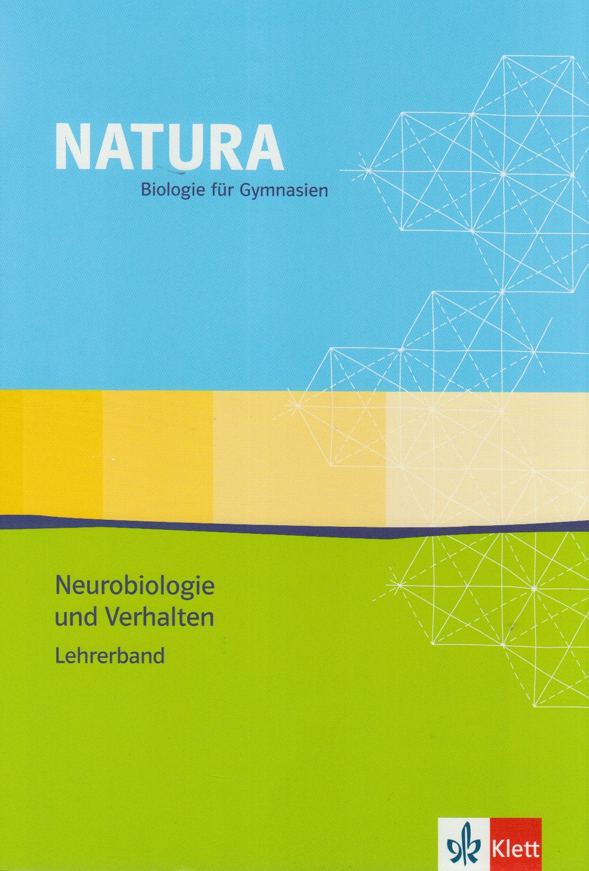 Natura Biologie Oberstufe Neurobiologie und Verhalten: Lehrerband mit CD-ROM Klassen 11-13 (Natura Biologie. Ausgabe ab 2000) Natural Sciences