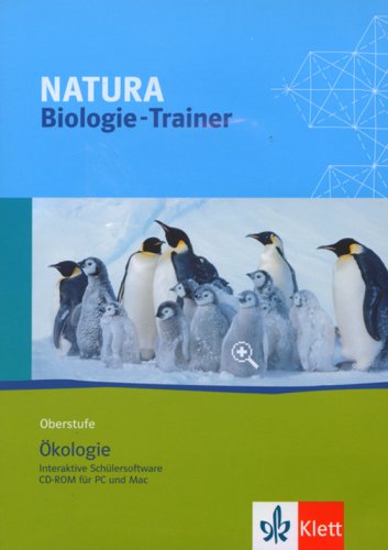 Natura Biologie-Trainer Oberstufe. Ökologie. CD-ROM für Windows 2000(SP4)/XP Home/Professional (SP2); Mac Learning & Reference