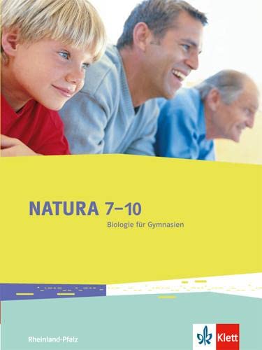 Natura 7-10. Biologie für Gymnasien. Ausgabe für Rheinland-Pfalz. Schülerbuch 7.-10. Schuljahr Study Guides