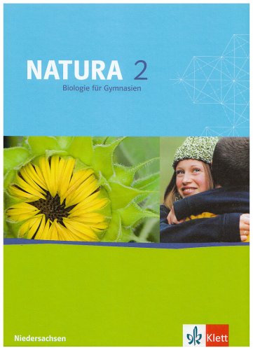 Natura - Biologie für Gymnasien in Niedersachsen - Neue Ausgabe G9 / Schülerbuch 7./8. Schuljahr Study Guides