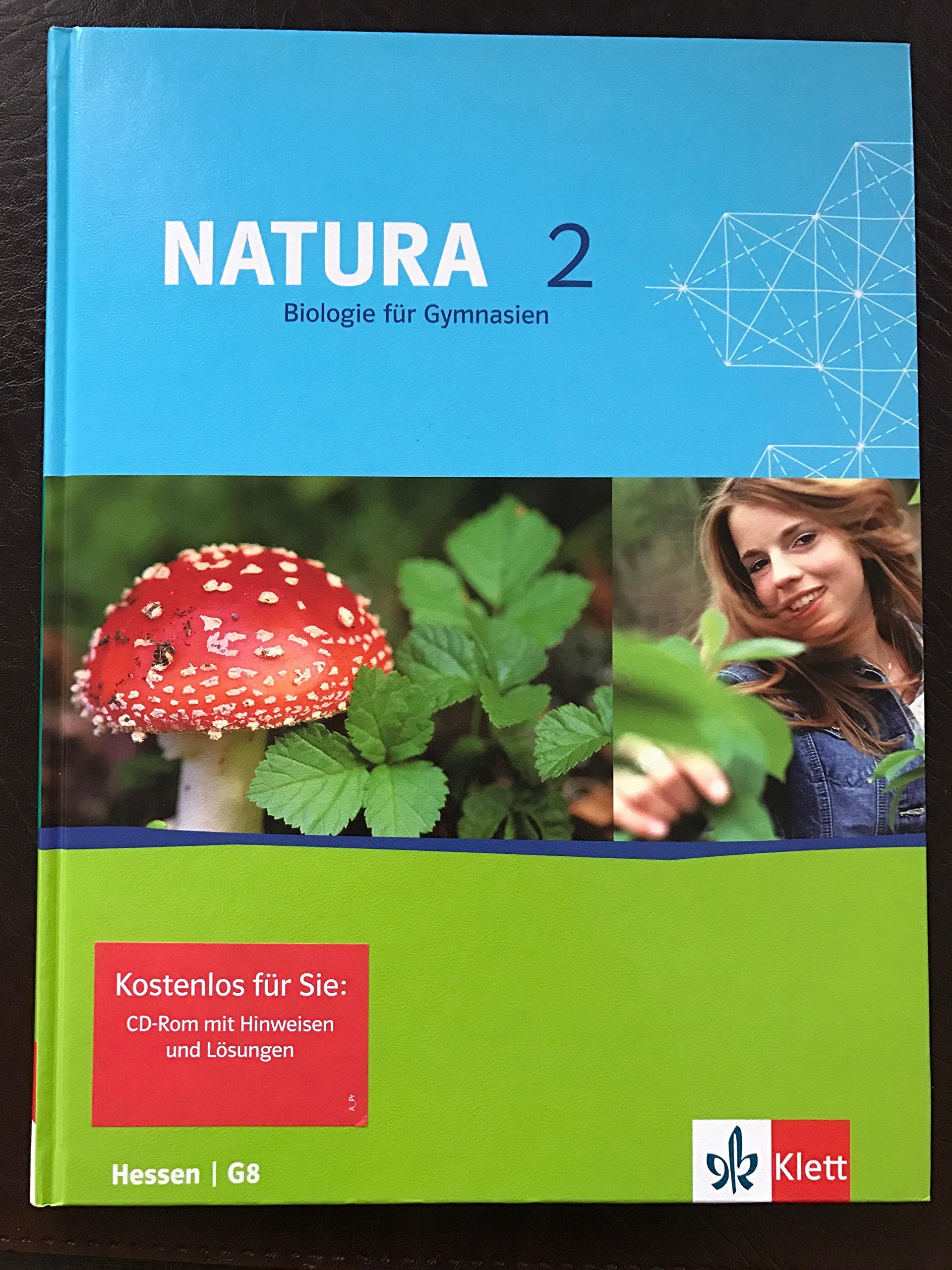 Natura 2. Biologie für Gymnasien (G8). 7. Schuljahr. Schülerbuch. Ausgabe fürHessen Study Guides