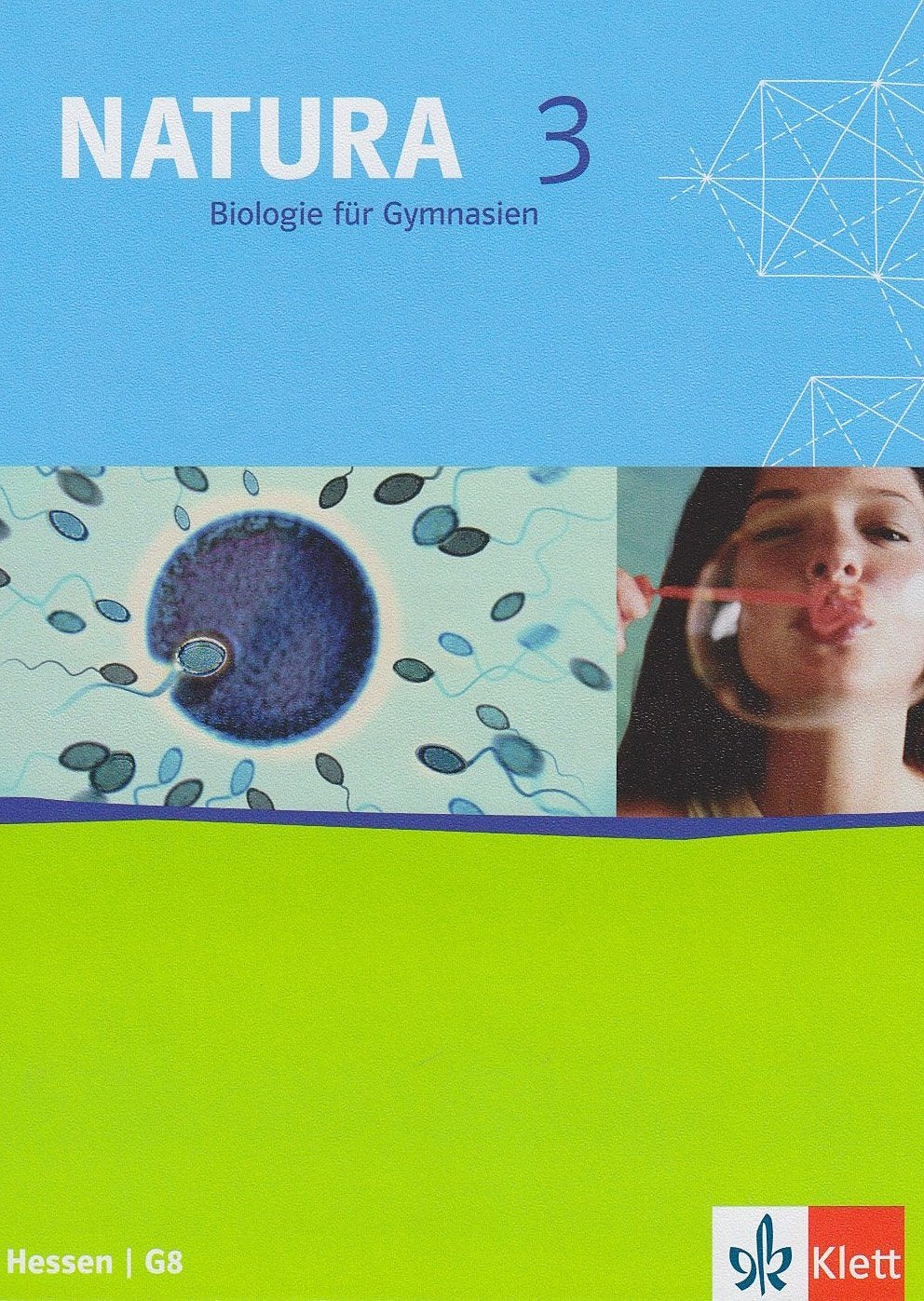 Natura 3. Biologie für Gymnasien. Neubearbeitung für G8. Schülerbuch. 9. Schuljahr. Ausgabe für Hessen Study Guides