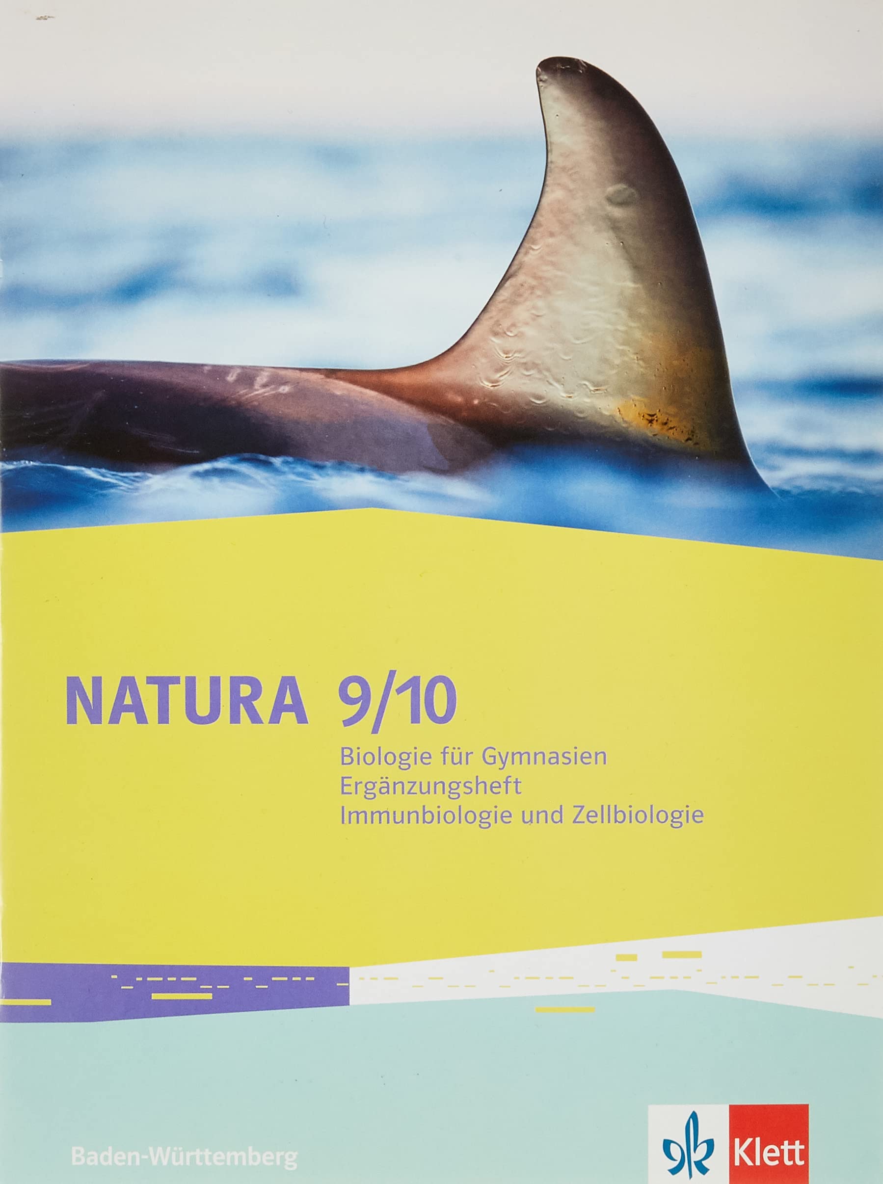 Natura Biologie 7-10. Ergänzungsheft Zelle und Immunbiologie Klassen 7-10. Ausgabe Baden-Württemberg Study Guides