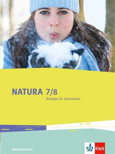 Natura  - Biologie für Gymnasien. Schülerbuch 7./8. Schuljahr. Ausgabe für Niedersachsen Study Guides