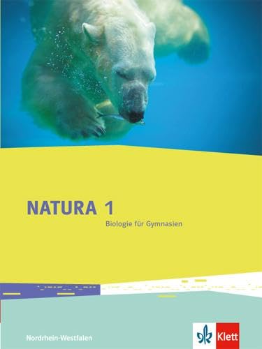 Natura 1 - Biologie für Gymnasien. Schülerbuch 5./6. Schuljahr für Nordrhein-Westfalen Study Guides