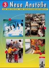 Neue Anstösse. Ausgabe für Nordrhein-Westfalen und Hessen. Arbeitsbuch für den Politik- und Sozialkundeunterricht: Neue Anstöße, Ausgabe ... Brandenburg, Berlin, Bd.3, 9./10. Schuljahr Study Guides