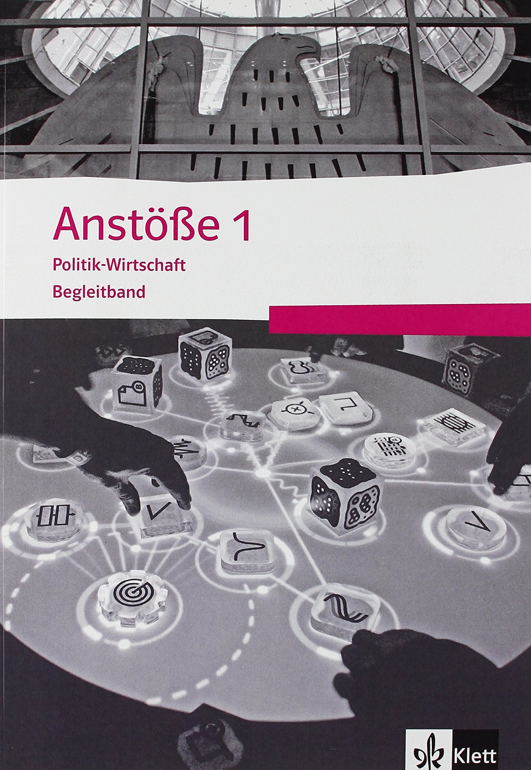 Anstöße Politik-Wirtschaft / Begleitband mit CD-ROM 8. Schuljahr Learning & Reference
