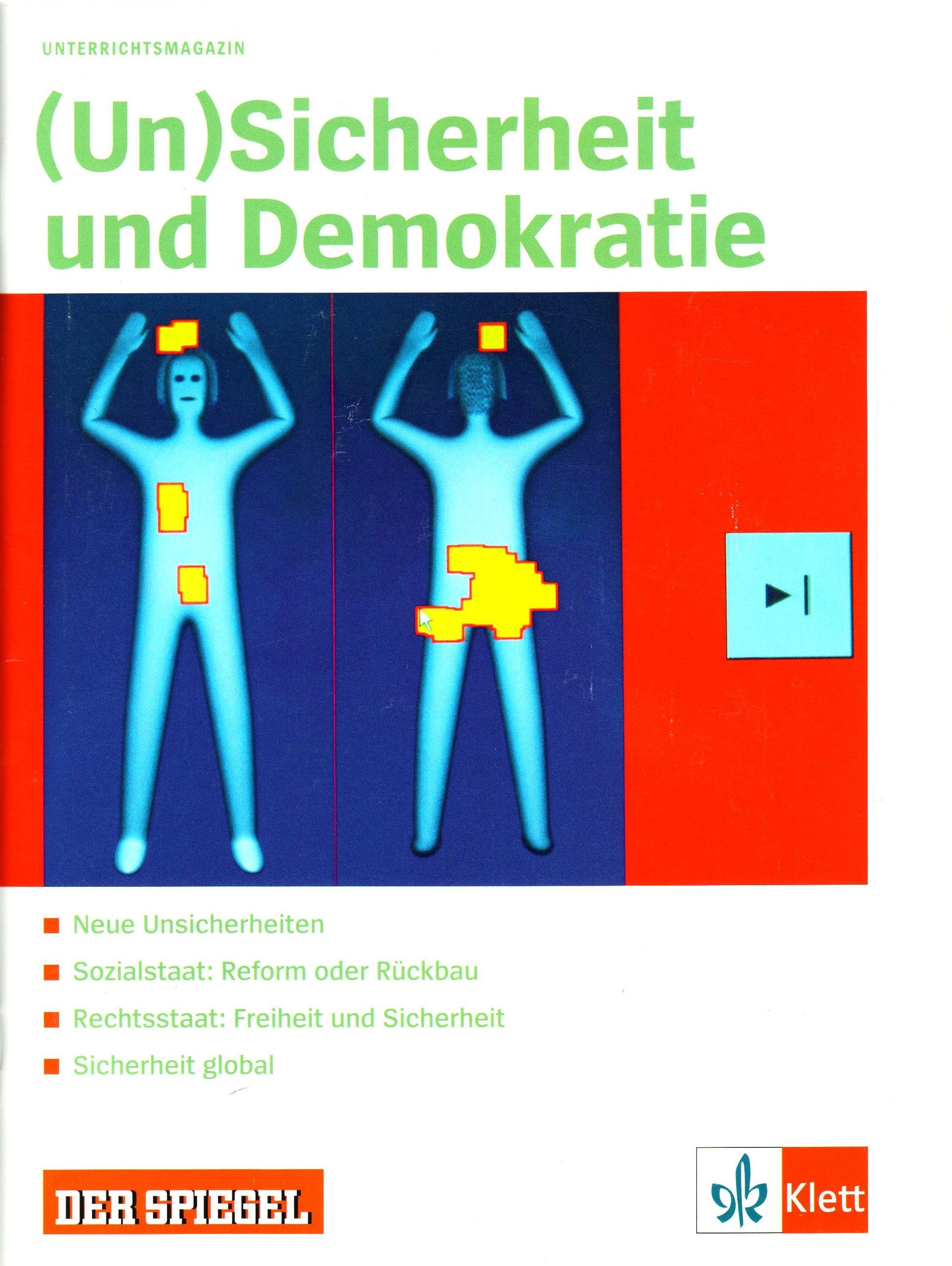 (Un)Sicherheit und Demokratie: Klasse 10-13 (Unterrichtsmagazine Spiegel@Klett) Study Guides