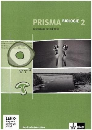Prisma Biologie 2 - Ausgabe Nordrhein-Westfalen. Lehrerband mit CD-ROM 7./8. Schuljahr Study Guides