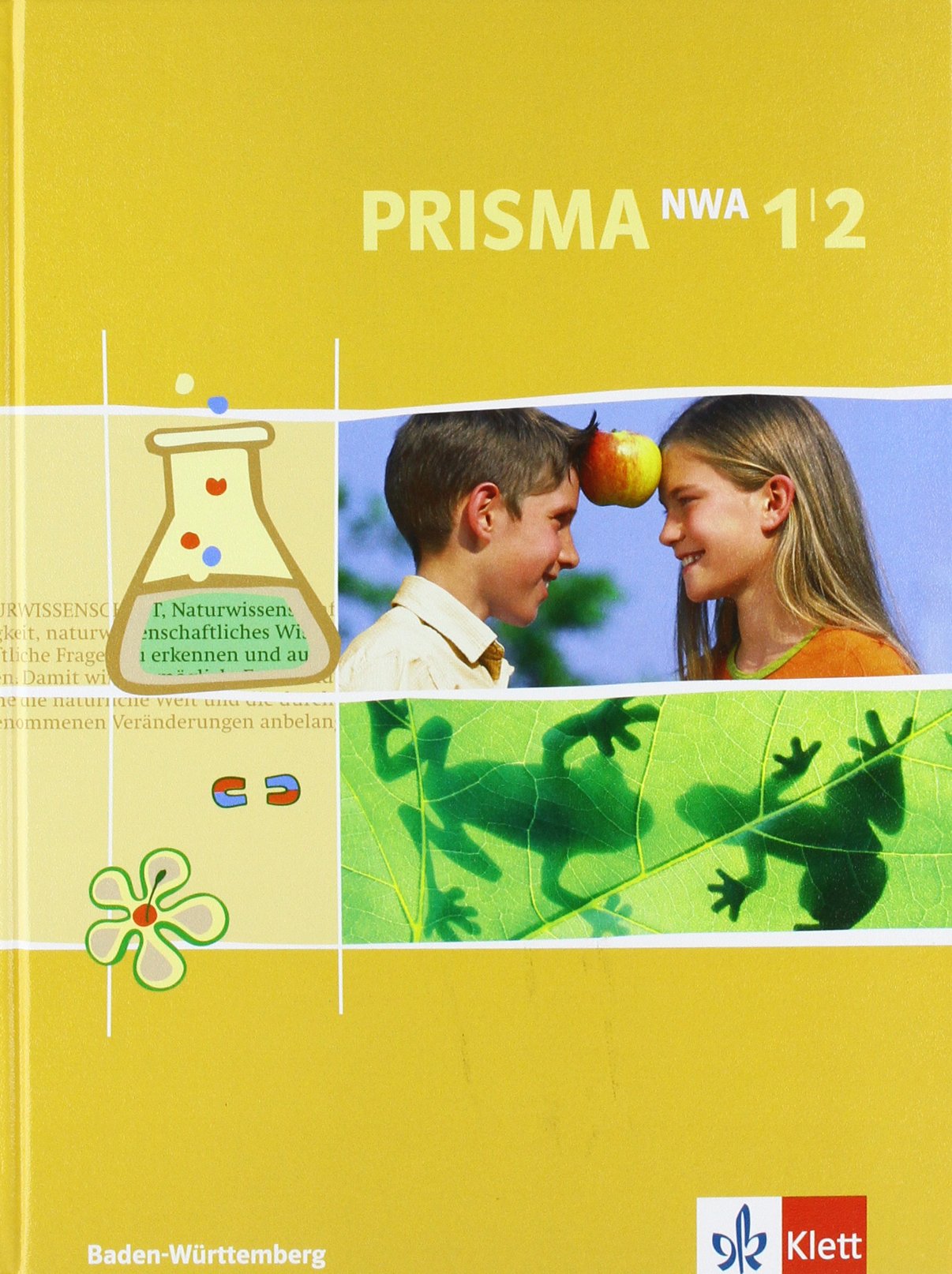 Prisma NWA: Prisma 1/2. Naturwissenschaftliches Arbeiten. Schülerbuch. Baden-Württemberg: Fächerübergreifender Unterricht Biologie, Chemie, Physik Study Guides