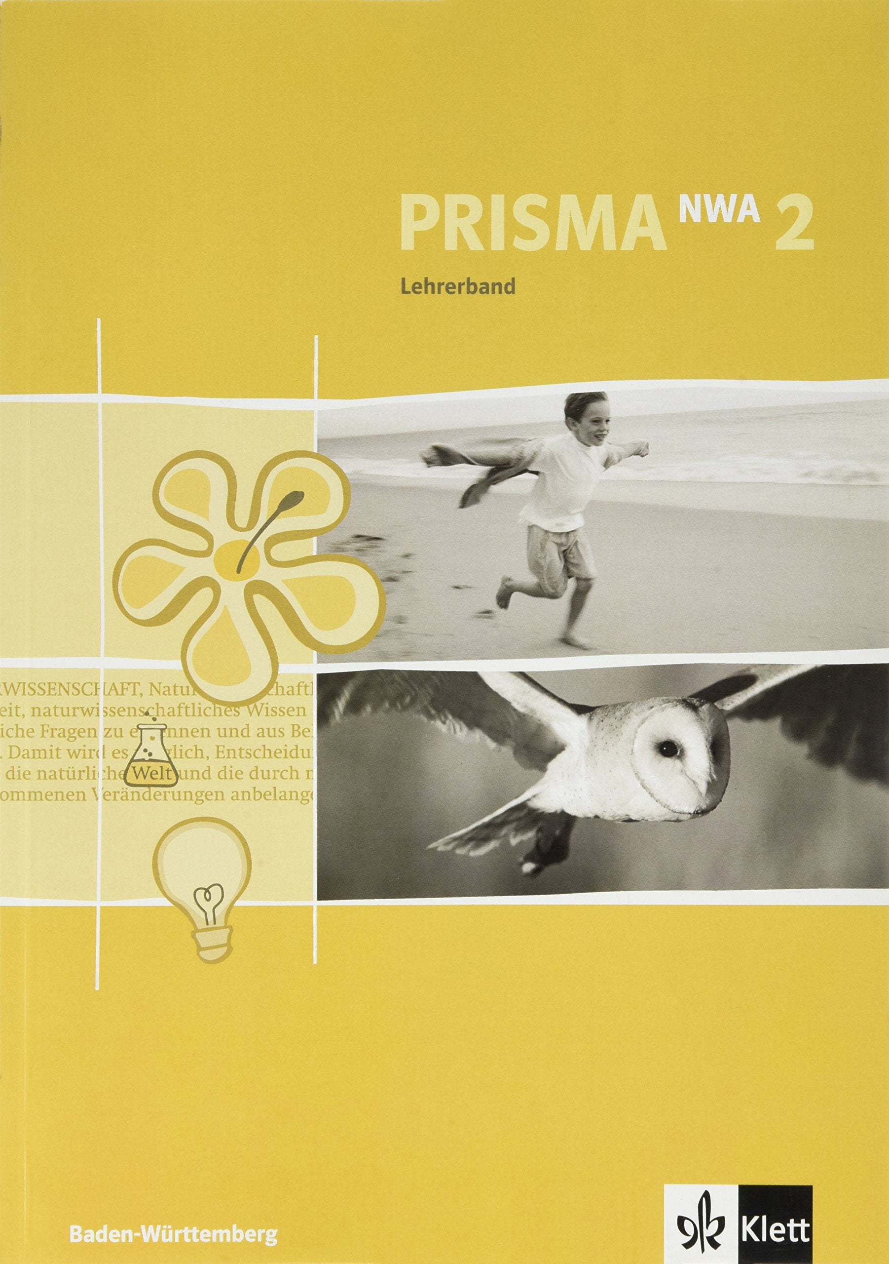 Prisma NWA. Naturwissenschaftliches Arbeiten. Ausgabe für Baden-Württemberg. Lehrerband 6. Schuljahr Study Guides