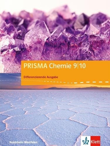 PRISMA Chemie 9/10. Differenzierende Ausgabe Nordrhein-Westfalen: Schulbuch Klasse 9/10 (PRISMA Chemie. Differenzierende Ausgabe Nordrhein-Westfalen ab 2018) Study Guides