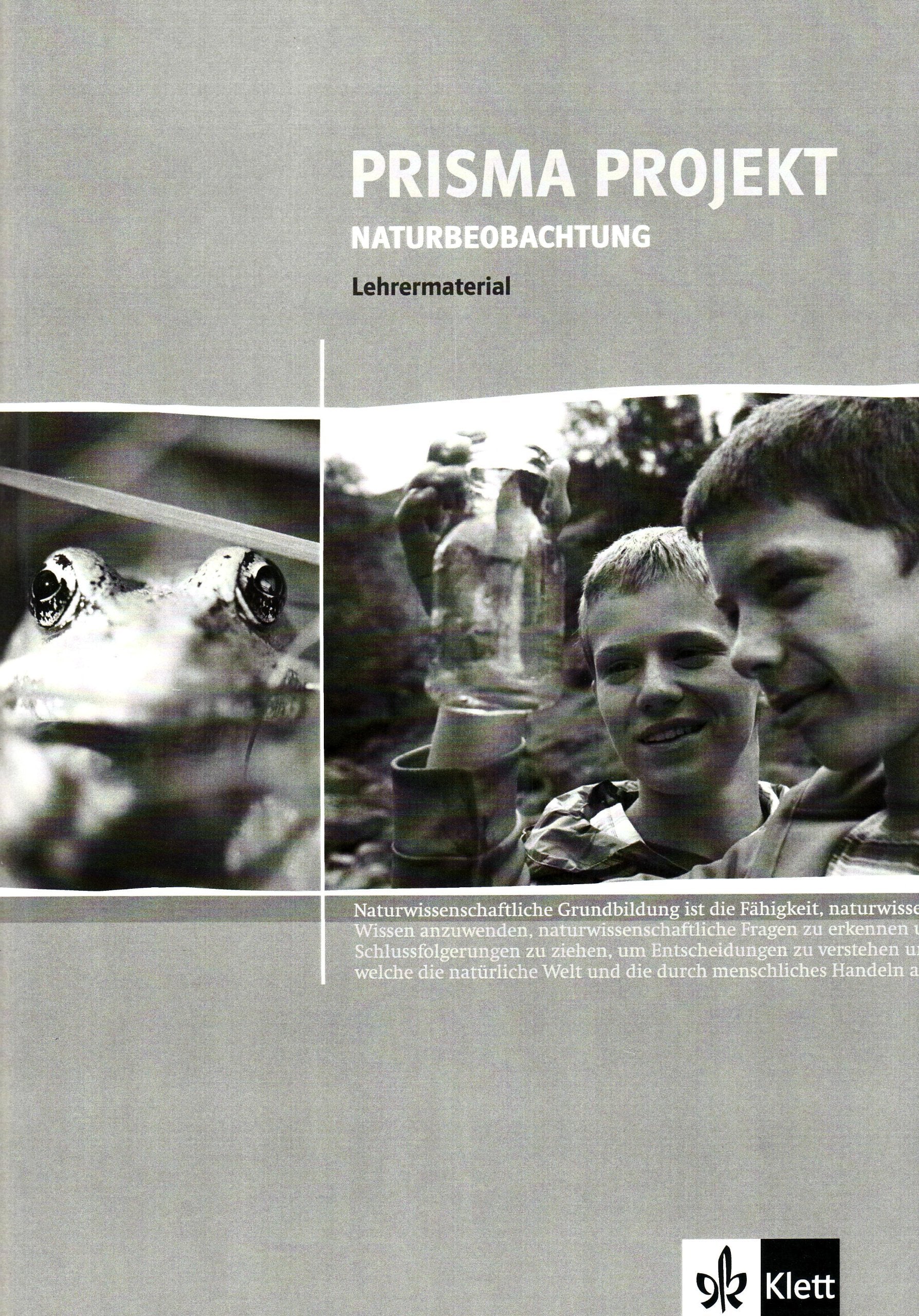 Prisma Projekt. Naturbeobachtung. Lehrermaterialien. Klasse 8-10 book
