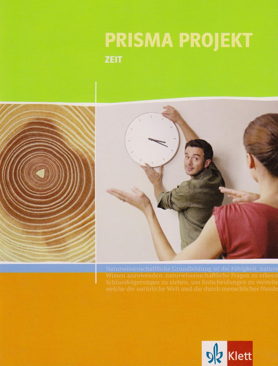 Prisma Projekt. Naturwissenschaften. 8.-10. Schuljahr / Zeit. Materialheft für Schüler Study Guides