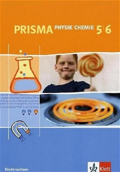 Prisma Physik / Chemie 5/6. Schülerbuch.Niedersachsen Study Guides