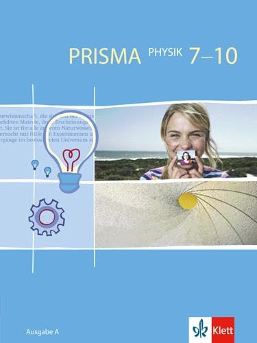 PRISMA Physik 7-10. Ausgabe A: Schulbuch Klasse 7-10: Für Berlin, Bremen, Hamburg, Hessen, Rheinland-Pfaz, Saarland, Schleswig-Holstein (PRISMA Physik. Ausgabe ab 2005) Study Guides