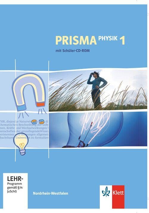 PRISMA Physik 1. Ausgabe Nordrhein-Westfalen: Schulbuch mit CD-ROM Klasse 5/6: Realschule, Gesamtschule (PRISMA Physik. Ausgabe ab 2005) Study Guides