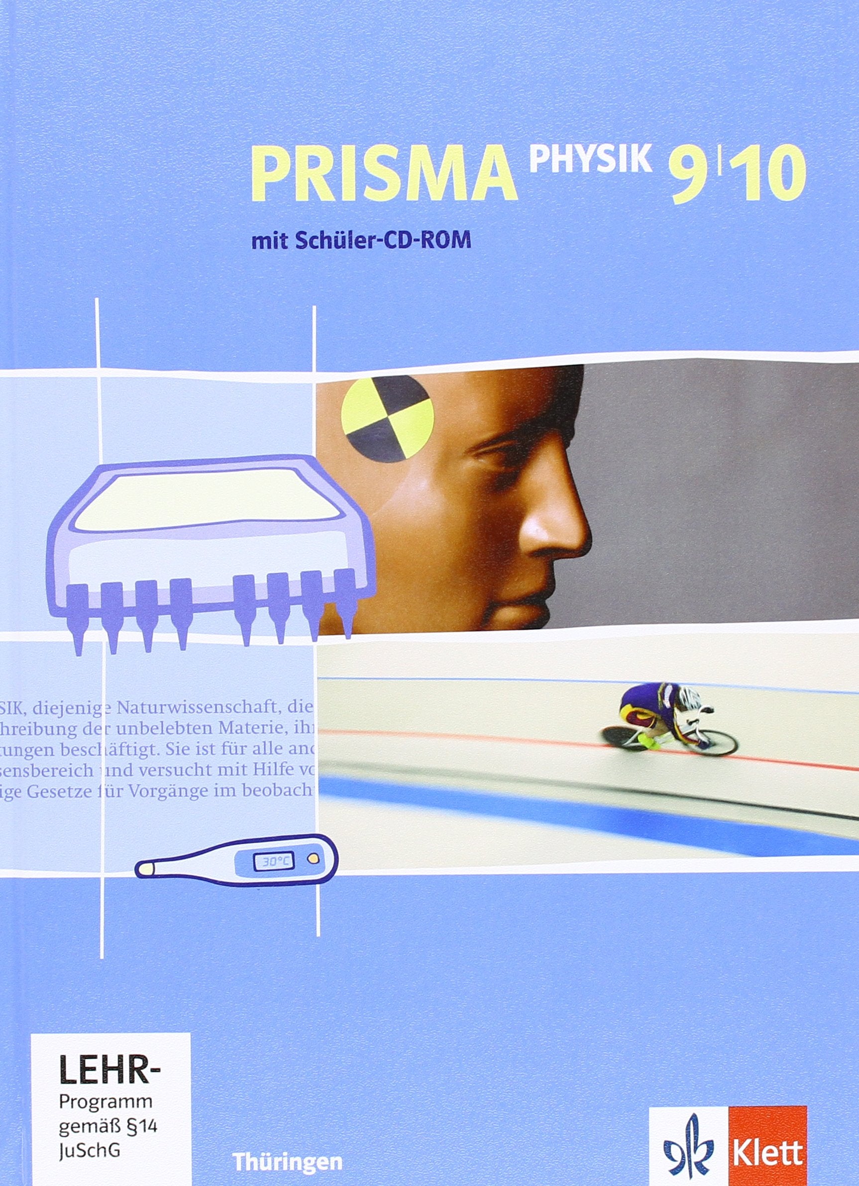 PRISMA Physik 9/10. Ausgabe Thüringen: Schulbuch mit CD-ROM Klasse 9/10 (PRISMA Physik. Ausgabe ab 2005) Study Guides