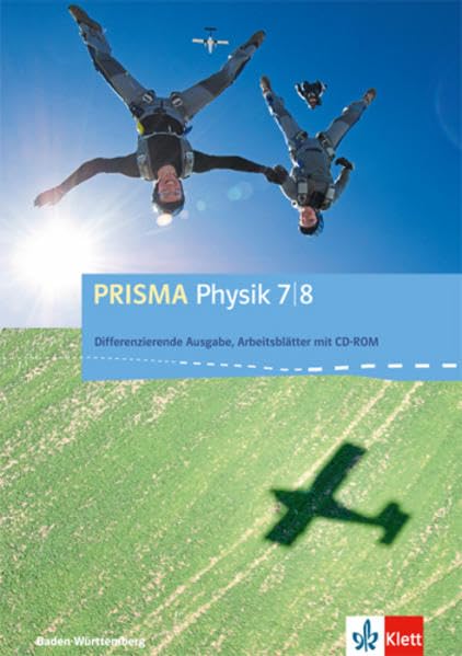 Prisma Physik / Differenzierende Ausgabe Baden-Württemberg ab 2016: Prisma Physik / Arbeitsblätter mit CD-ROM 7./8. Schuljahr: Differenzierende Ausgabe Baden-Württemberg ab 2016 Study Guides