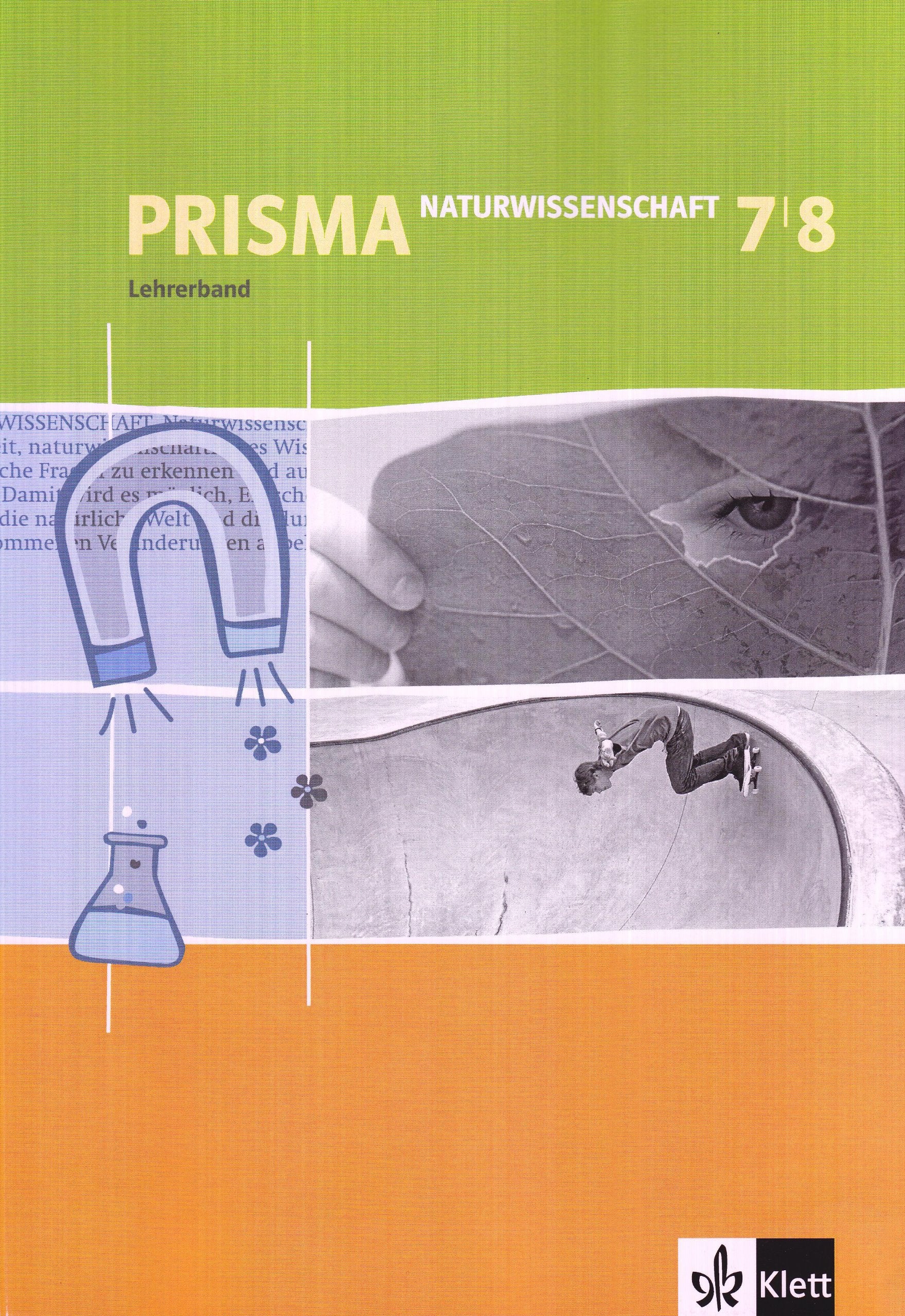 Prisma - Naturwissenschaft. Lehrerband 7./8. Schuljahr Study Guides