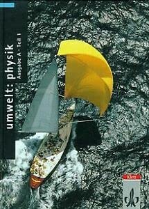 Umwelt: Physik, Gesamtausgabe A für Thüringen, Sachsen, Sachsen-Anhalt und Mecklenburg-Vorpommern, Tl.1, 6.-8. Klasse, Schülerband Study Guides