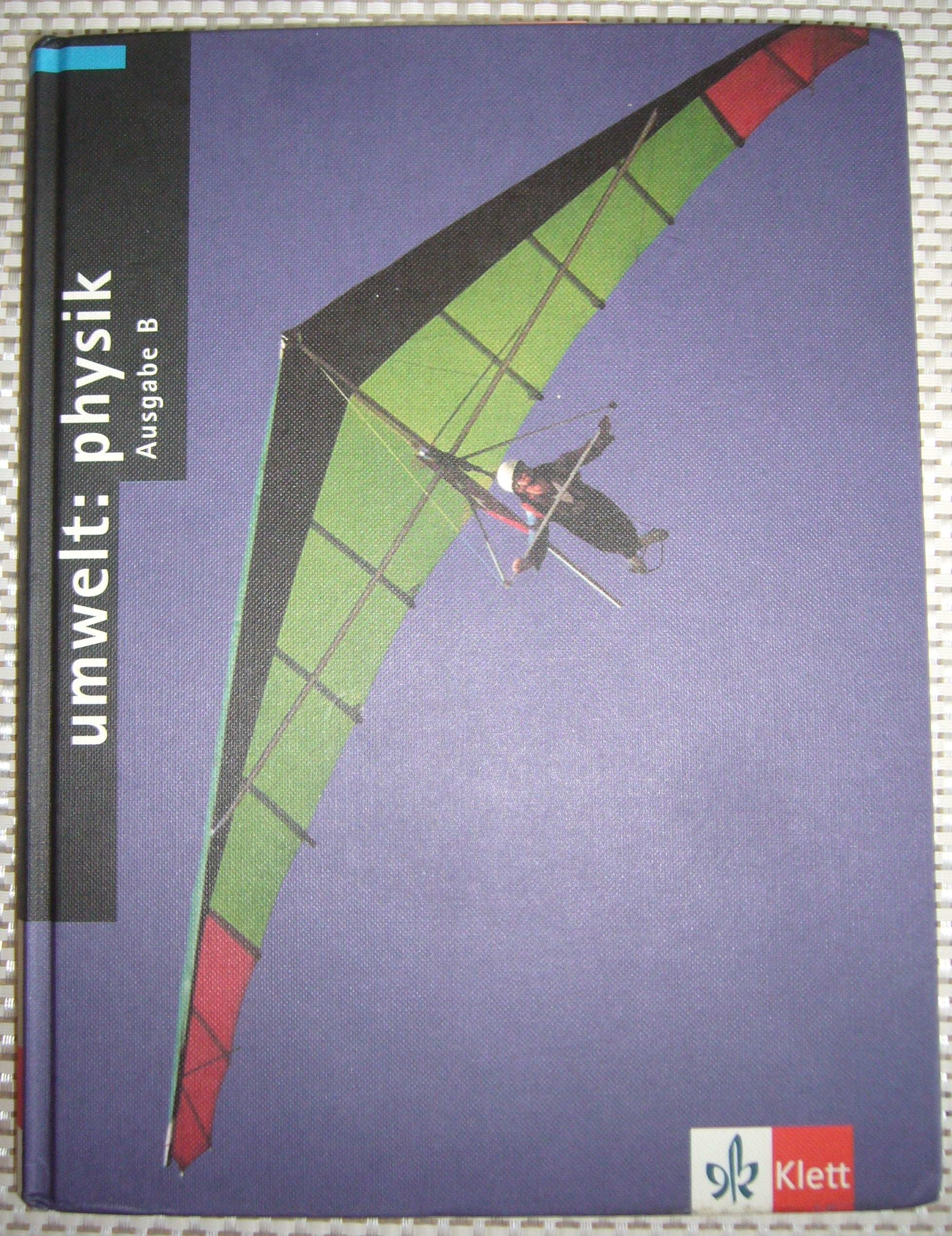 Umwelt: Physik, Gesamtausgabe B für Berlin, Brandenburg, Hessen, Rheinland-Pfalz und Schleswig-Holstein, 7.-10 Schuljahr, Schülerband Study Guides