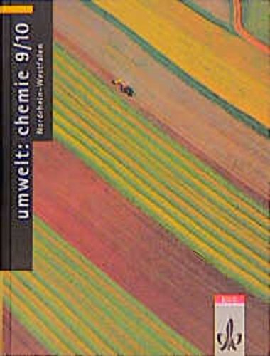 Umwelt: Chemie - Neubearbeitung: Umwelt: Chemie, Ausgabe für Nordrhein-Westfalen, Schülerband 9./10. Schuljahr Study Guides