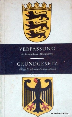 Verfassung des Landes Baden-Württemberg; Grundgesetz für die Bundesrepublik Deutschland Study Guides