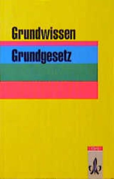 Grundwissen Grundgesetz - Neubearbeitung Learning & Reference