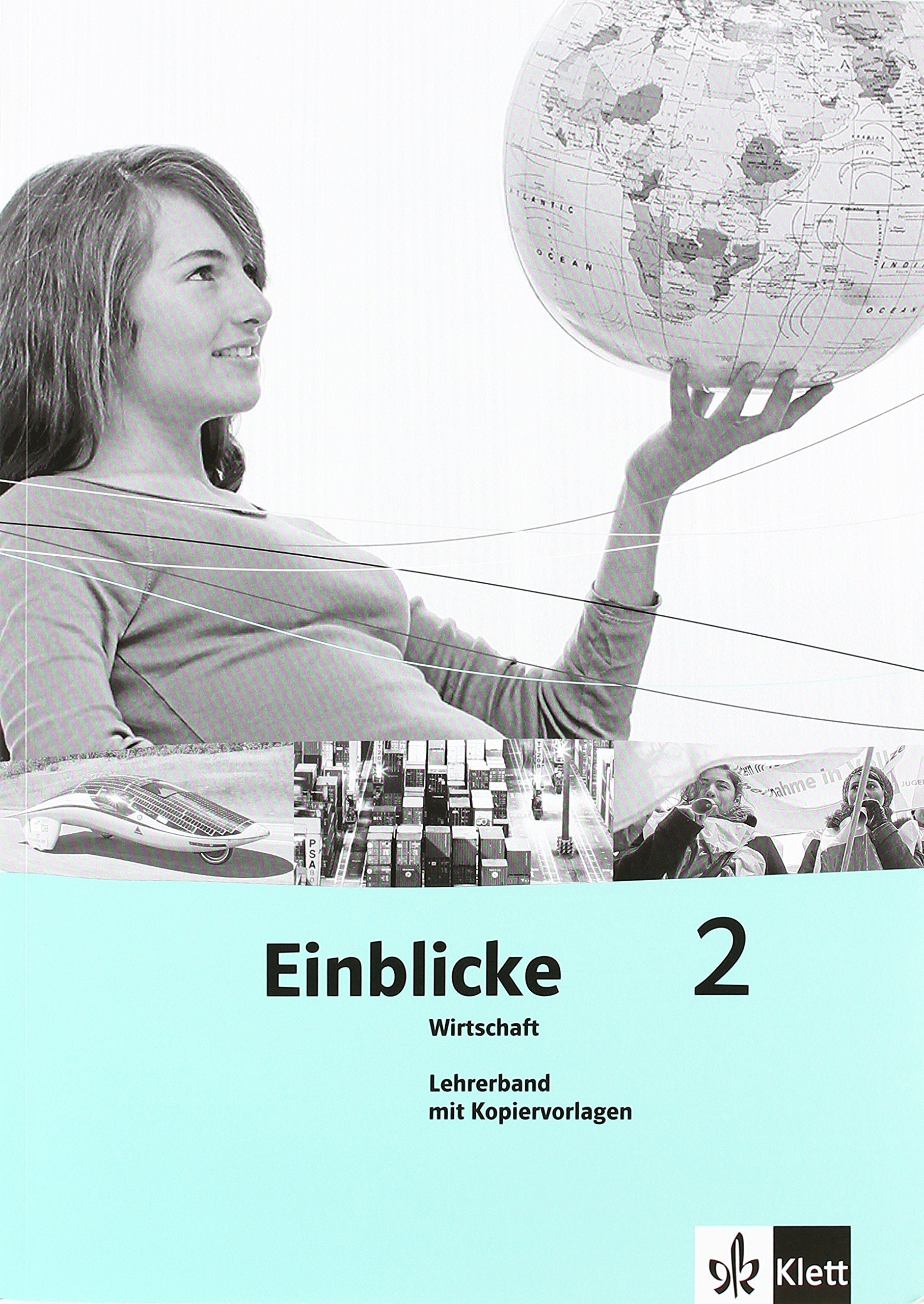 Einblicke Wirtschaft Band 2. Ausgabe Niedersachsen: Lehrerband Klasse 9/10 (Einblicke Wirtschaft. Ausgabe für Niedersachsen ab 2010) Study Guides