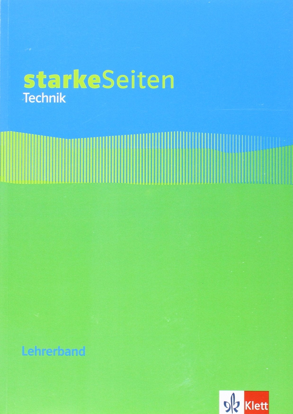Starke Seiten Technik: Handreichungen für den Unterricht 5.-10. Schuljahr Study Guides