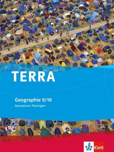 TERRA Geographie für Thüringen - Ausgabe für Gymnasien (Neue Ausgabe). Schülerbuch 9./10. Schuljahr Study Guides