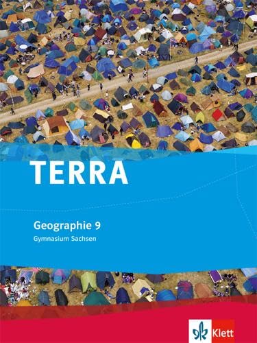 TERRA Geographie für Sachsen - Ausgabe für Gymnasien. Schülerbuch 9. Klasse Study Guides