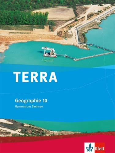 TERRA Geographie 10. Ausgabe Sachsen Gymnasium Study Guides