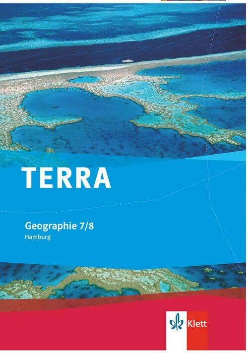 TERRA Geographie 7/8. Ausgabe Hamburg Gymnasium Study Guides