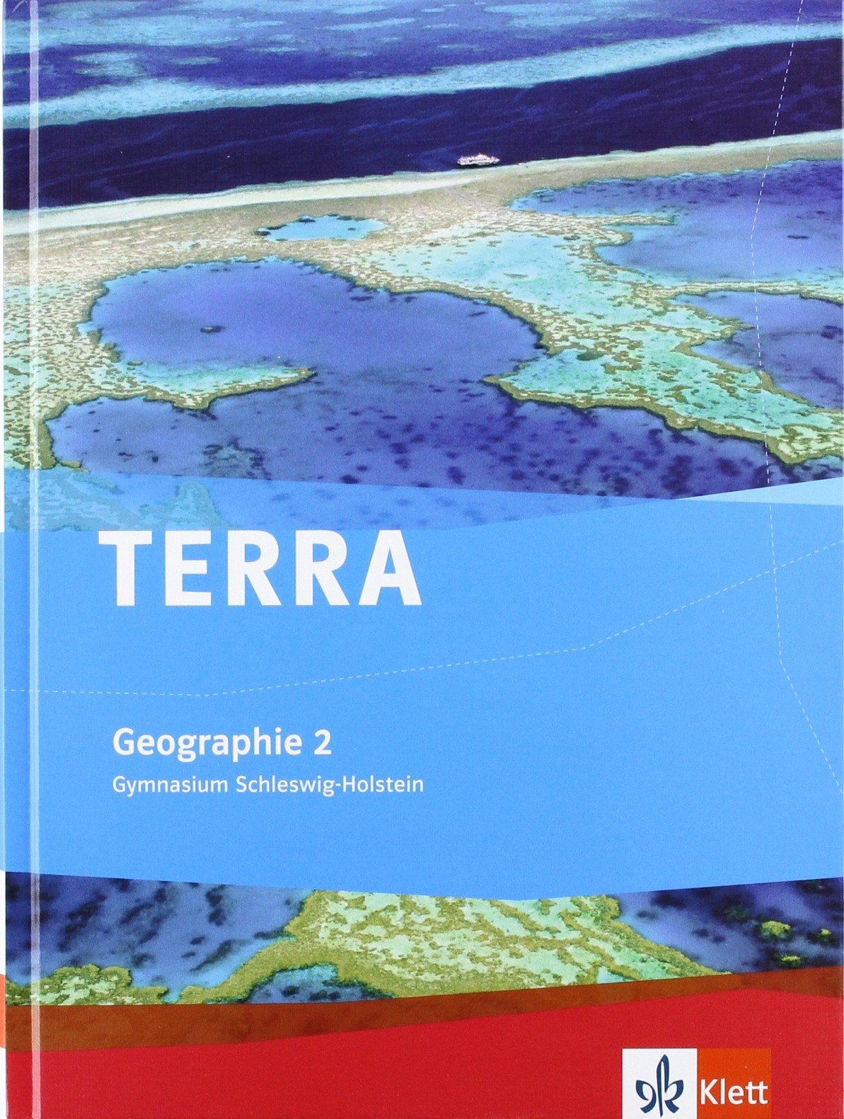TERRA Geographie 2. Ausgabe Schleswig-Holstein Gymnasium: Schulbuch Klasse 7/8 (TERRA Geographie. Ausgabe für Schleswig-Holstein Gymnasium ab 2011) Study Guides