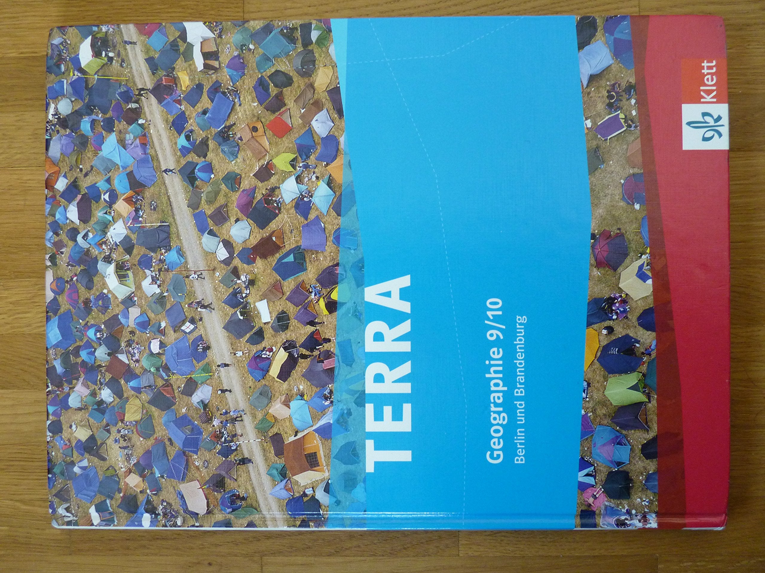 TERRA Geographie für Berlin und Brandenburg - Ausgabe für Gymnasien, Integrierte Sekundarschulen und Oberschulen / Schülerbuch 9./10. Schuljahr Study Guides