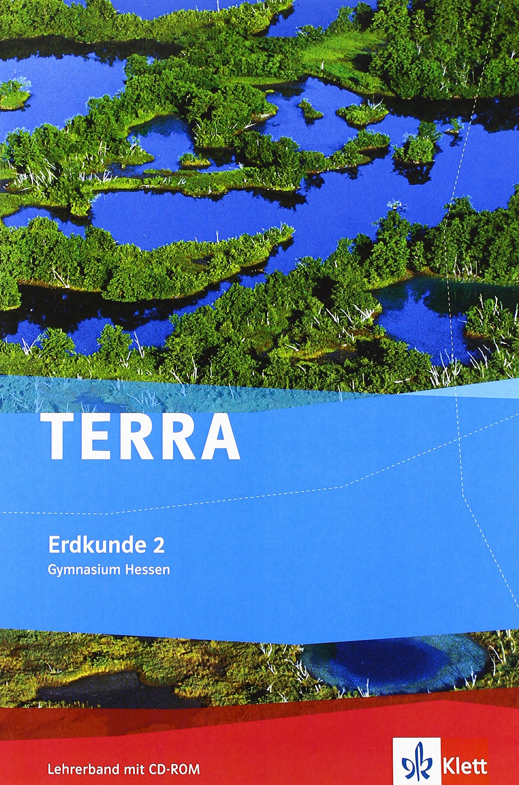 TERRA Erdkunde 2. Ausgabe Hessen Gymnasium Study Guides