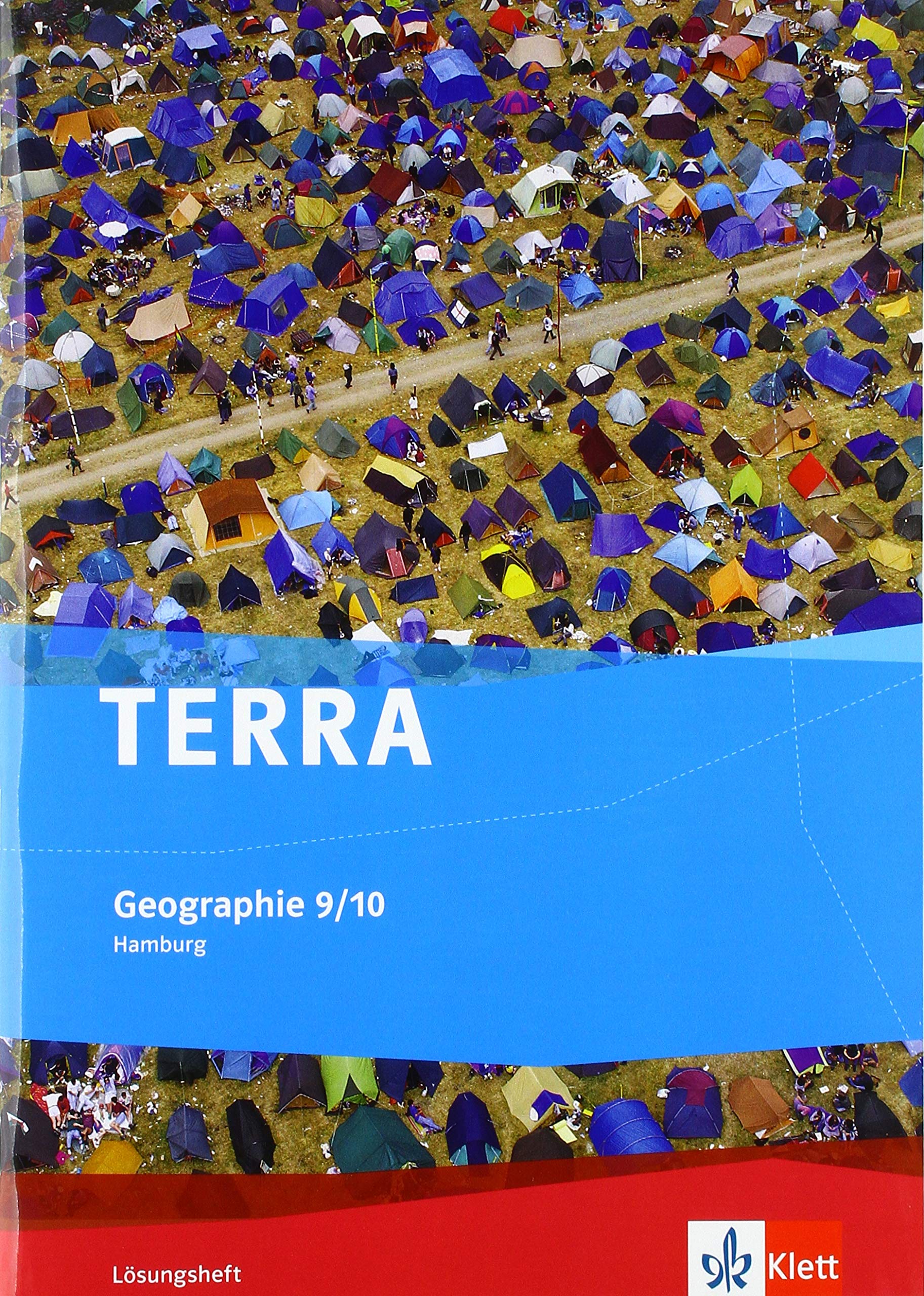 TERRA Geographie für Hamburg. Lösungsheft mit Onlineangebot 9./10. Schuljahr Study Guides