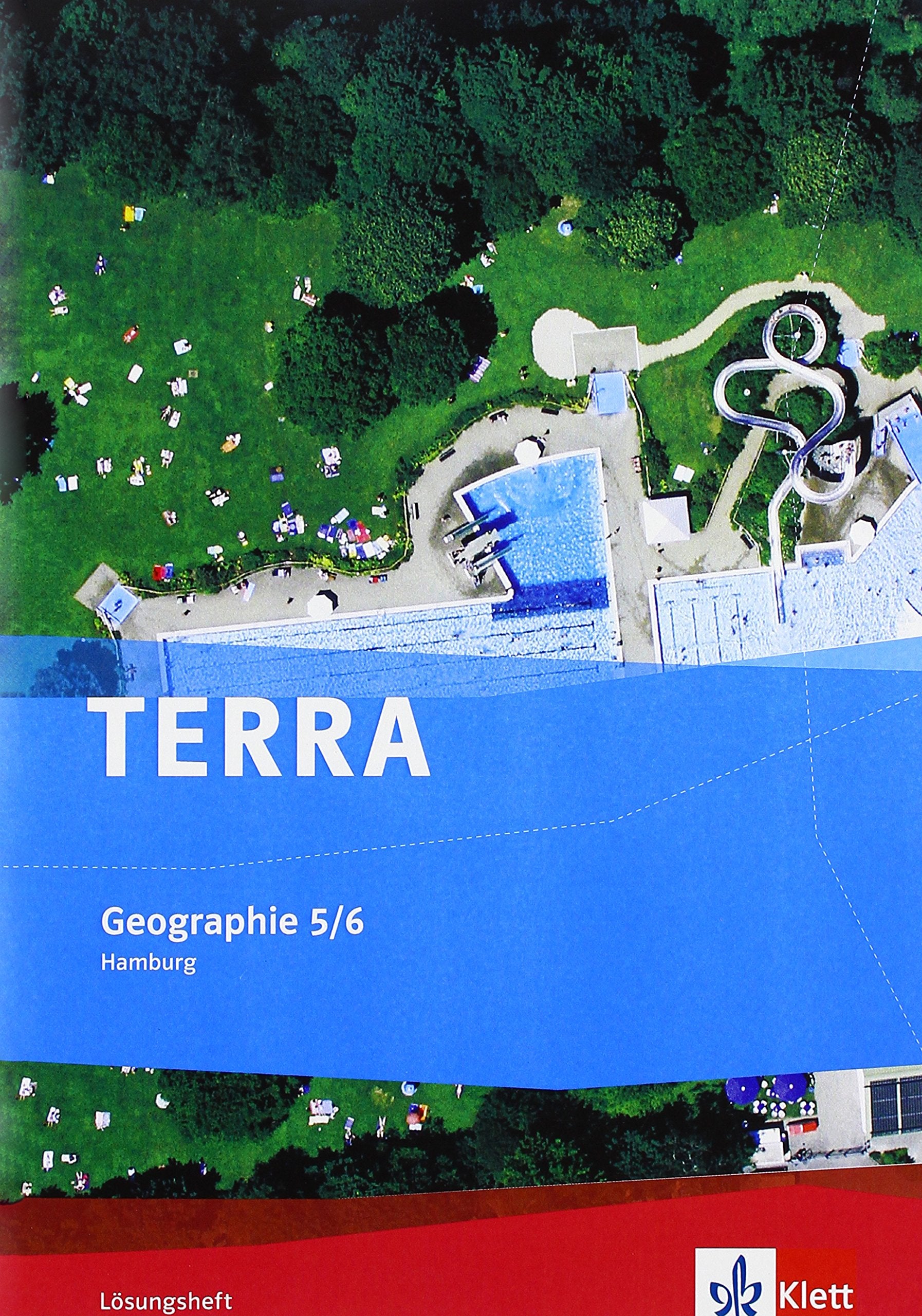TERRA Geographie für Hamburg. Neue Ausgabe. Lehrerband 5./6. Schuljahr Study Guides