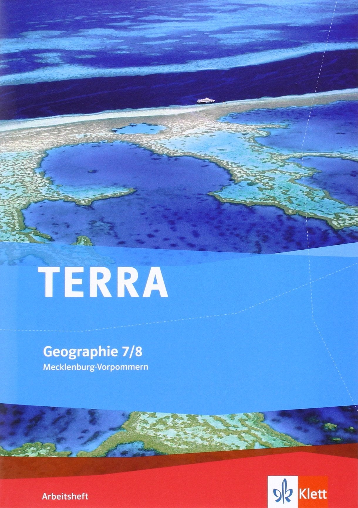 TERRA Geographie für Mecklenburg-Vorpommern / Arbeitsheft 7./8. Klasse. Ausgabe für Gymnasien Study Guides