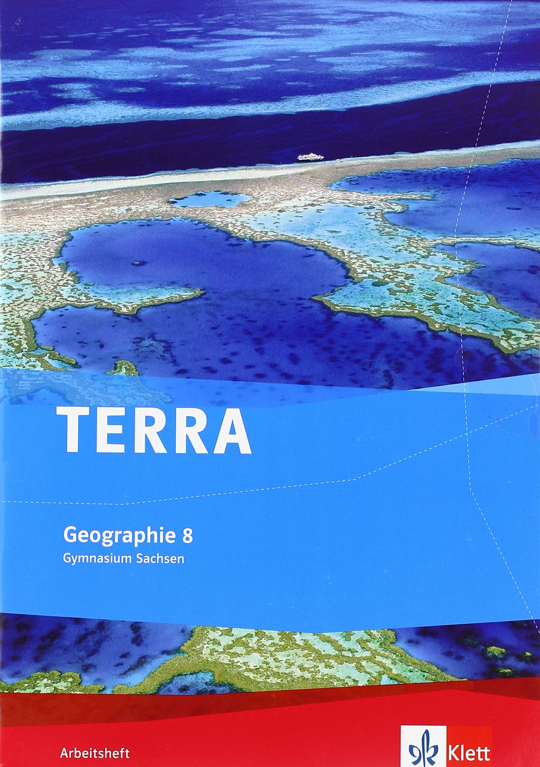TERRA Geographie 8. Ausgabe Sachsen Gymnasium Study Guides