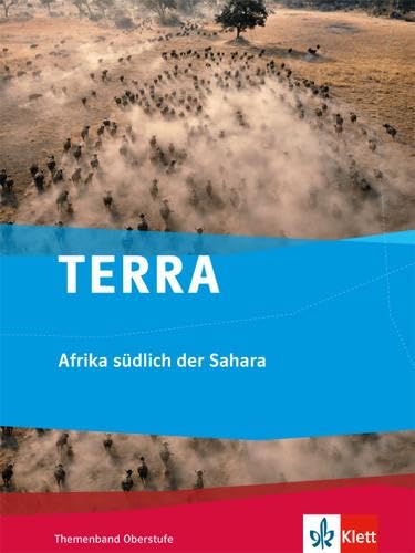 TERRA Afrika südlich der Sahara. Themenband Oberstufe Study Guides