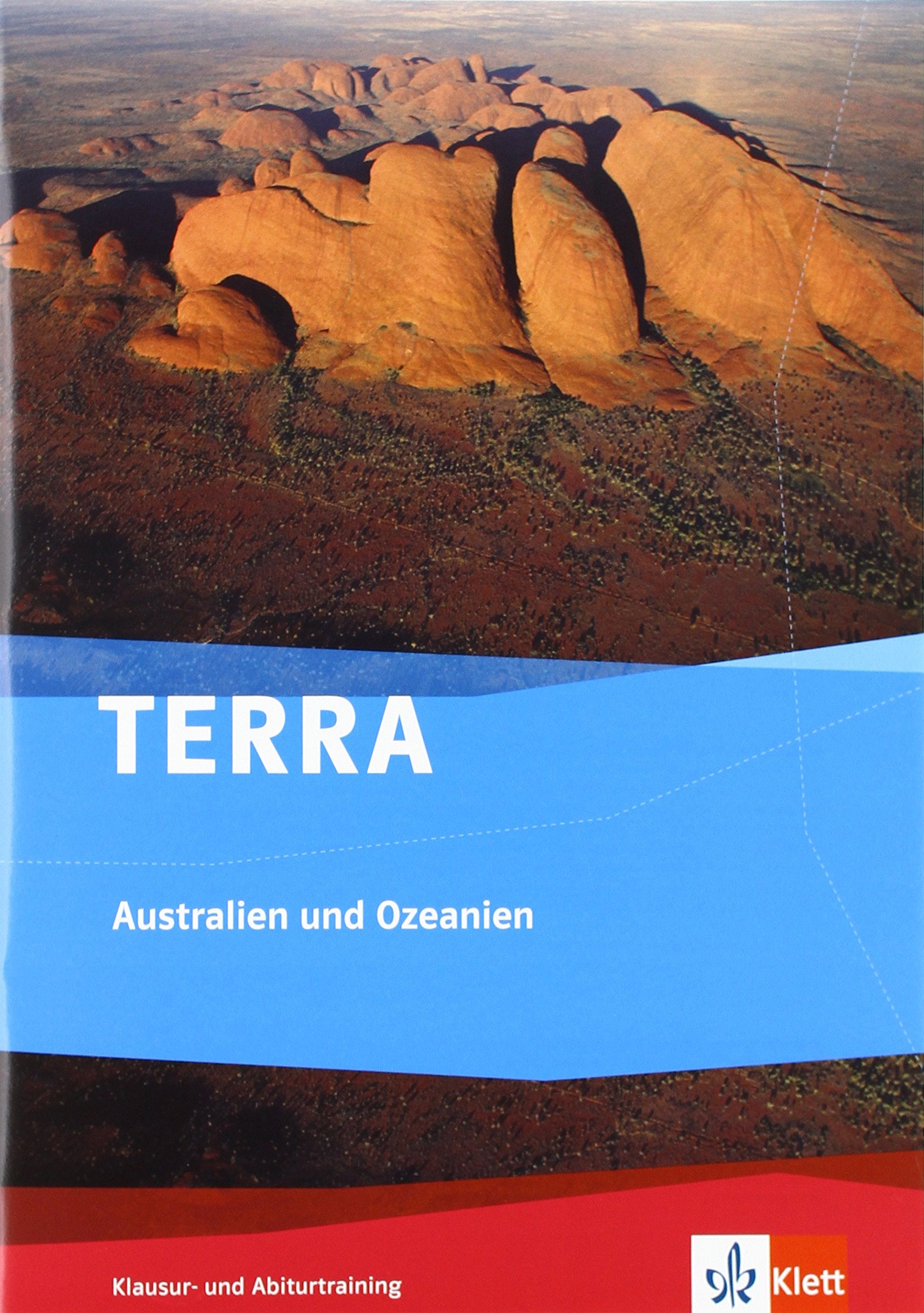 TERRA Australien und Ozeanien. Klausur- und Abiturtraining Oberstufe Study Guides